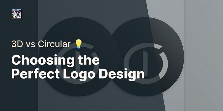 Choosing the Perfect Logo Design - 3D vs Circular 💡