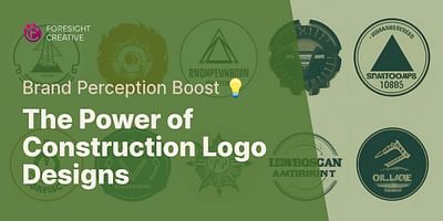 The Power of Construction Logo Designs - Brand Perception Boost 💡