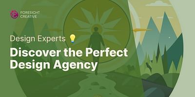 Discover the Perfect Design Agency - Design Experts 💡