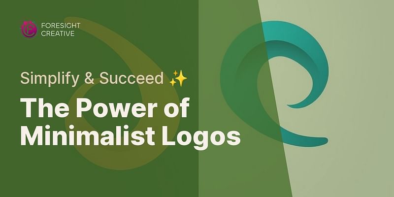 The Power of Minimalist Logos - Simplify & Succeed ✨