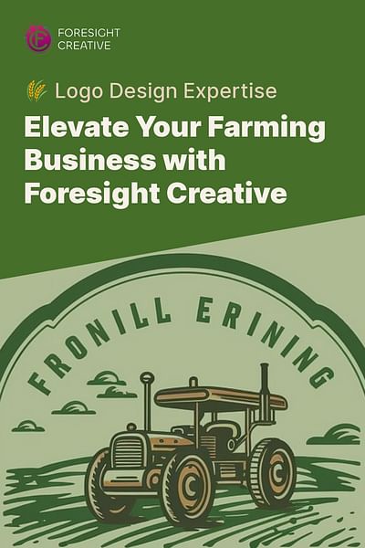 Elevate Your Farming Business with Foresight Creative - 🌾 Logo Design Expertise